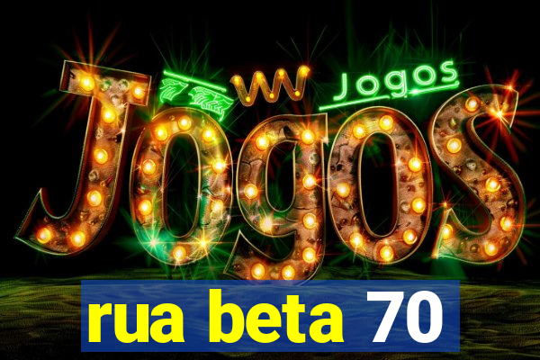 rua beta 70