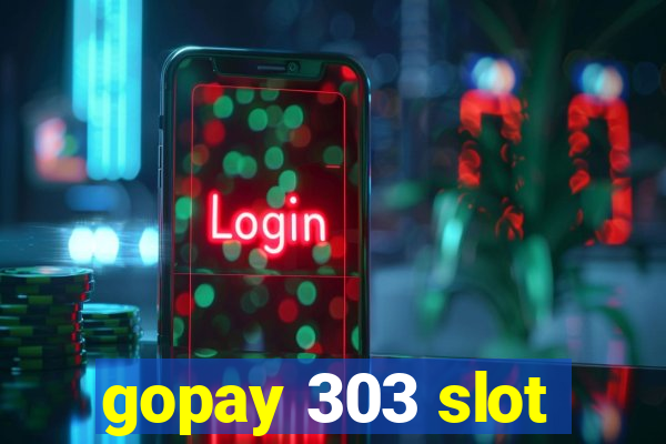 gopay 303 slot