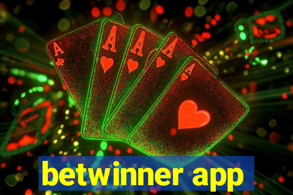 betwinner app