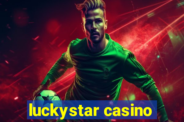 luckystar casino