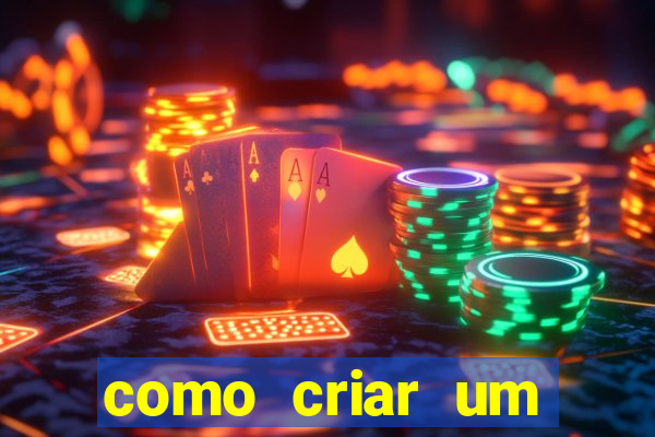 como criar um cassino online grátis