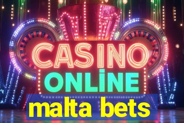 malta bets