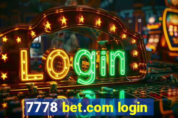 7778 bet.com login