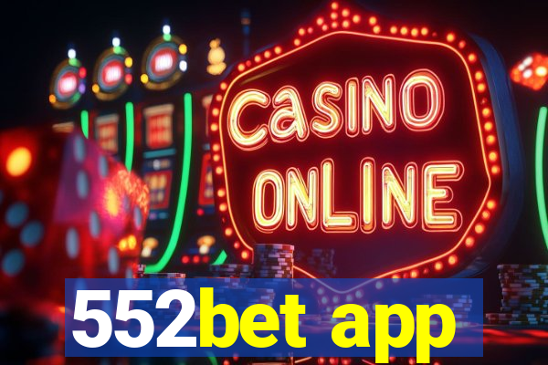 552bet app