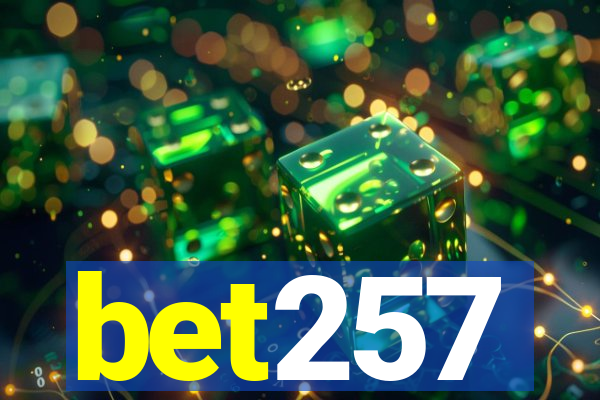 bet257