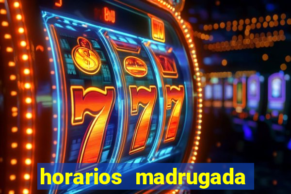 horarios madrugada fortune tiger