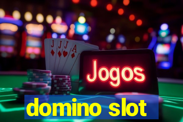 domino slot