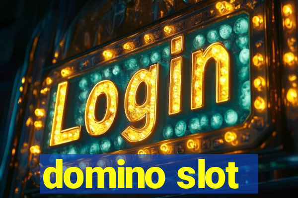 domino slot