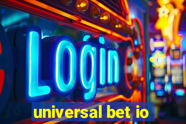 universal bet io