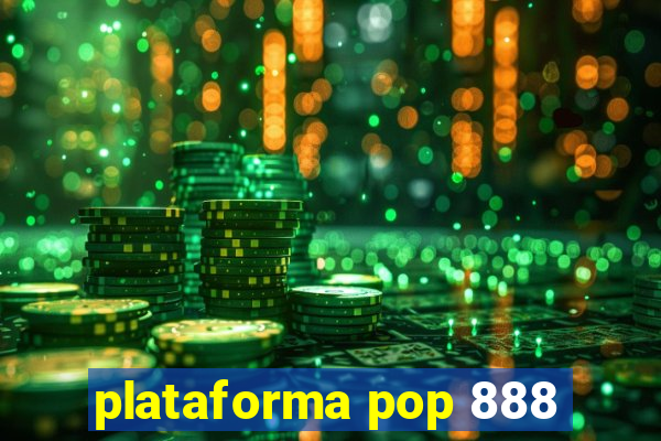 plataforma pop 888