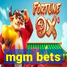 mgm bets