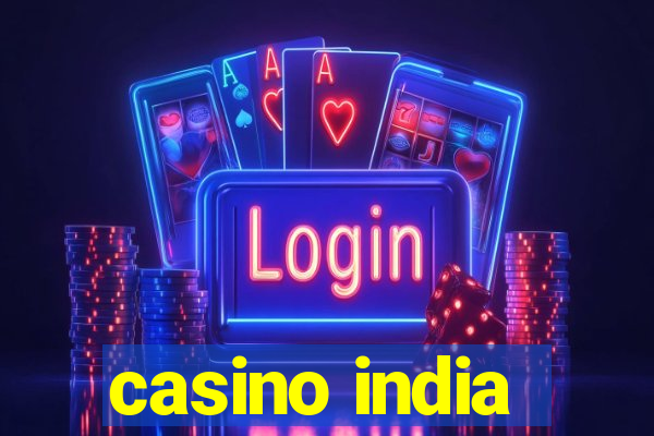 casino india