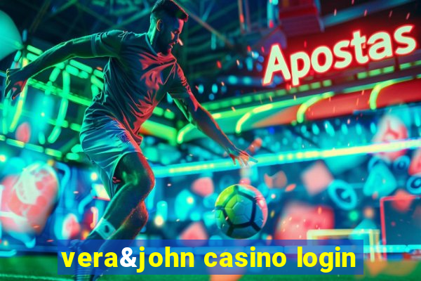 vera&john casino login