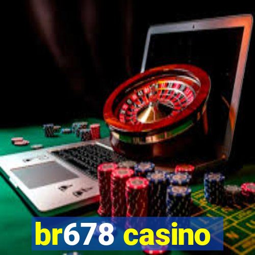 br678 casino