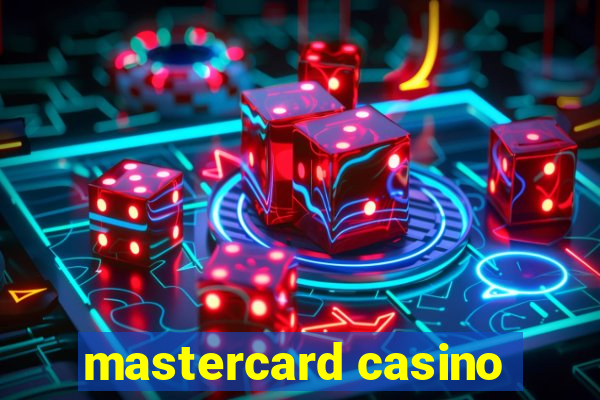 mastercard casino