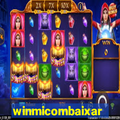 winmicombaixar