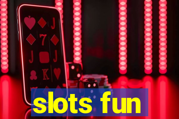 slots fun