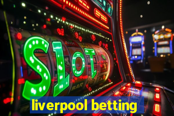 liverpool betting