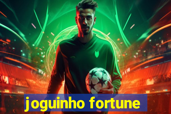 joguinho fortune