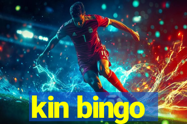 kin bingo