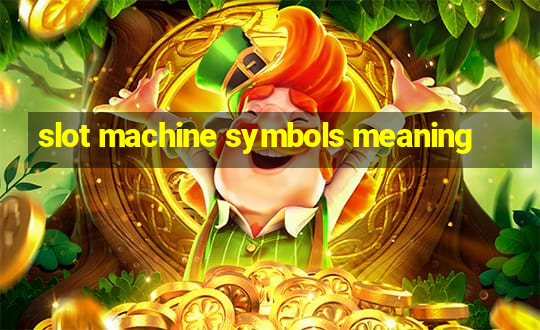 slot machine symbols meaning