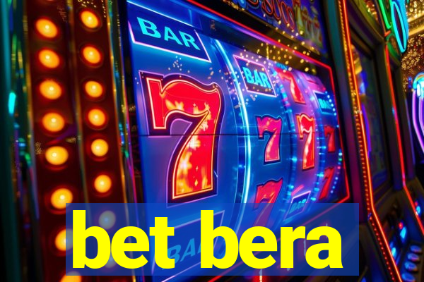 bet bera