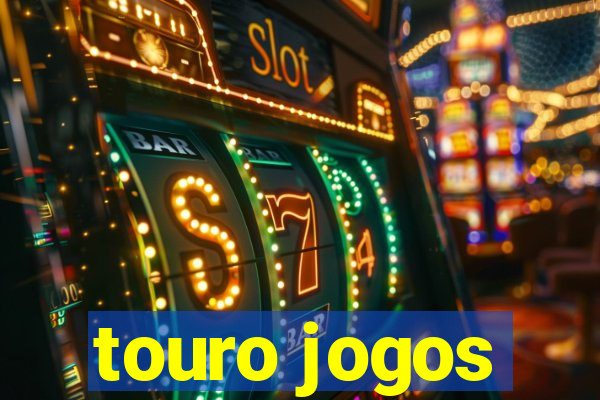 touro jogos