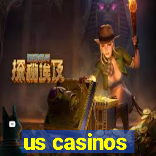 us casinos