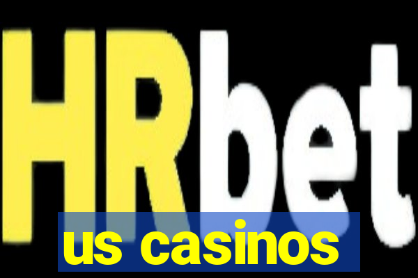 us casinos