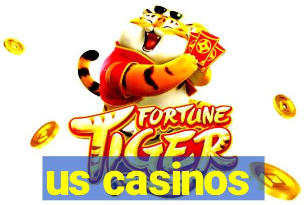 us casinos