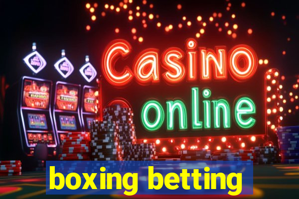 boxing betting