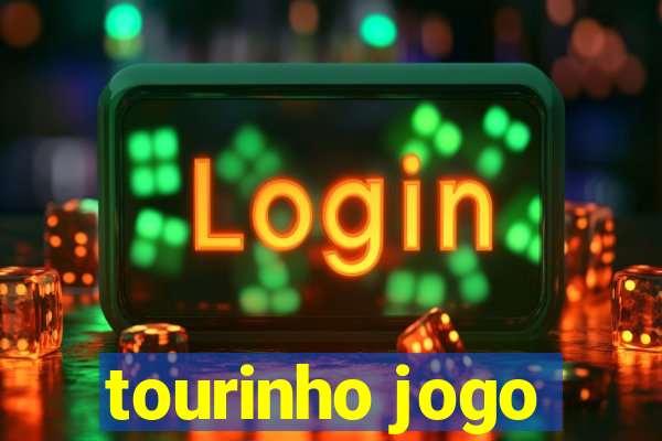 tourinho jogo