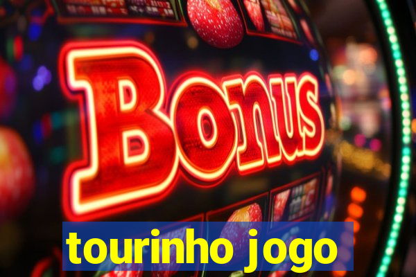 tourinho jogo