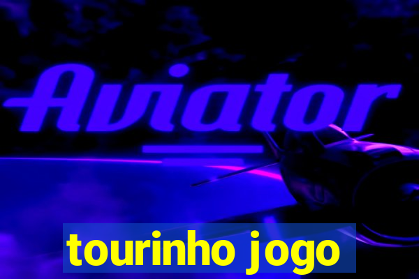 tourinho jogo