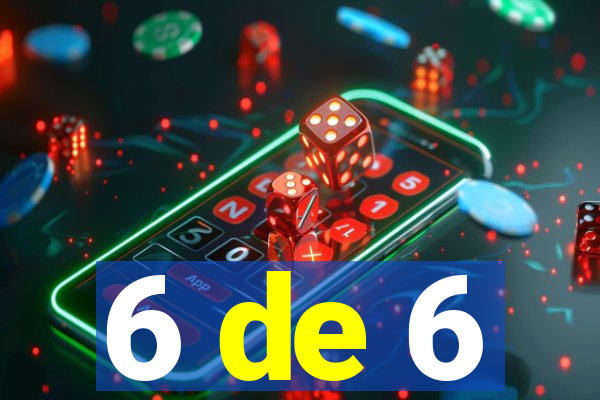 6 de 6