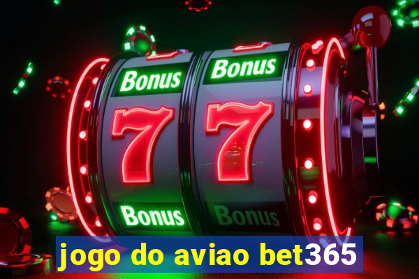 jogo do aviao bet365