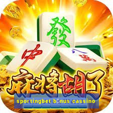 sportingbet b么nus cassino