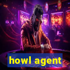 howl agent