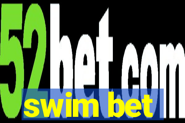 swim bet