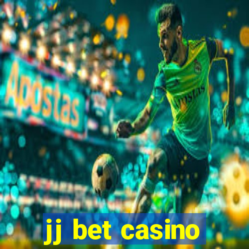 jj bet casino