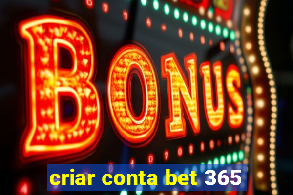 criar conta bet 365