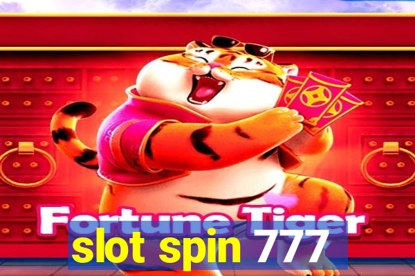 slot spin 777