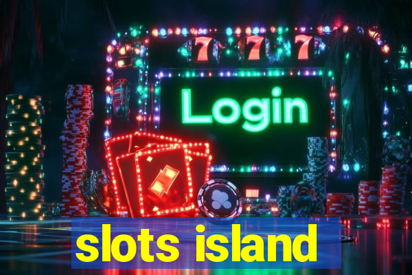 slots island