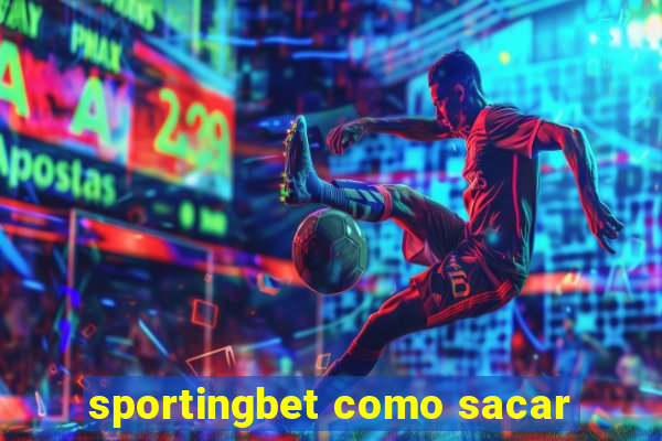 sportingbet como sacar