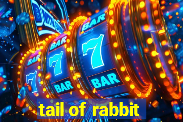 tail of rabbit