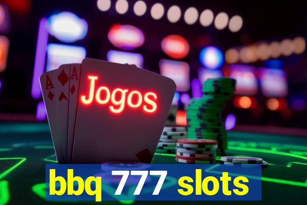 bbq 777 slots