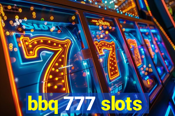 bbq 777 slots