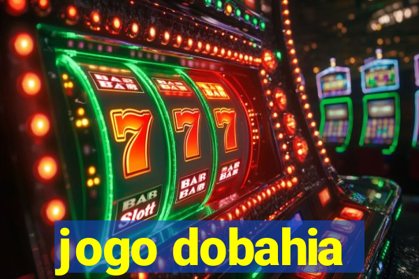 jogo dobahia