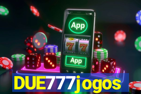 DUE777jogos