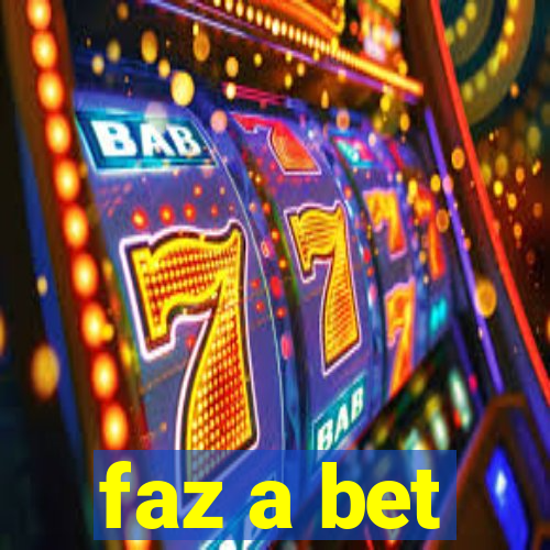 faz a bet